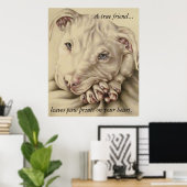 A True Friend Leaves Paw Prints: Pit Bull Poster ポスター (ホームオフィス)