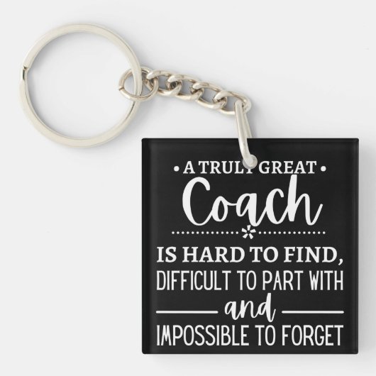 A Truly Great Coach is hard find キーホルダー (正面)