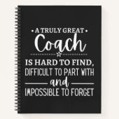 A Truly Great Coach is hard find ノートブック (正面)