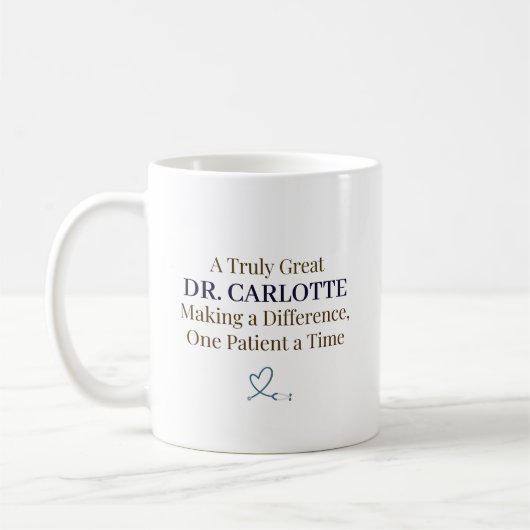 A Truly Great Doctor Personalized Appreciation コーヒーマグカップ (左)