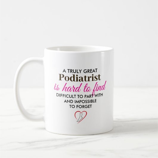 A Truly Great Podiatrist – Personalized Name コーヒーマグカップ (左)