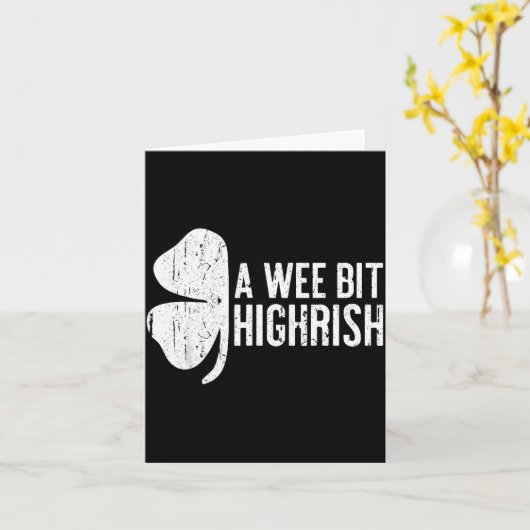 A Wee Bit Highrish Shirt Funny Men Women St Patric カード (黄色い花)