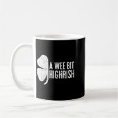 A Wee Bit Highrish Shirt Funny Men Women St Patric コーヒーマグカップ (左)