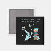 A Week Should You Be Reading 67 Teacher  マグネット (正面/裏面)