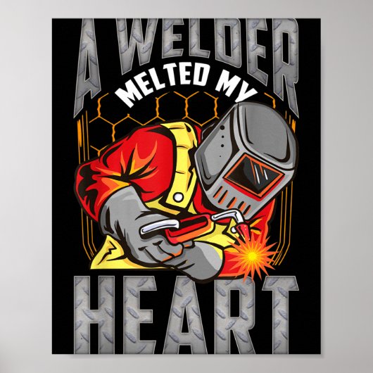 A Welder Melted My Heart Valentine Wife Girlfriend ポスター (正面)