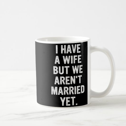 A Wife, We Aren't Married Yet, Romantic コーヒーマグカップ (右)