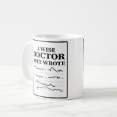 A Wise Doctor Once 書 – ドクおもしろいターことわざ コーヒーマグカップ (正面左)