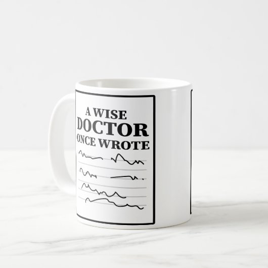A Wise Doctor Once 書 – ドクおもしろいターことわざ コーヒーマグカップ (正面左)