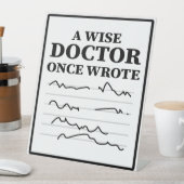 A Wise Doctor Once 書 – ドクおもしろいターことわざ 台座サイン (インサイチュ)