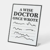 A Wise Doctor Once 書 – ドクおもしろいターことわざ 台座サイン (正面)