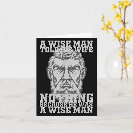 A Wise Man Told His Wife Nothing Because He Was A  カード (黄色い花)