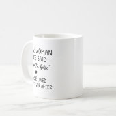 A Wise Woman Once Said Funny Feminist Quote Gift  コーヒーマグカップ (正面左)