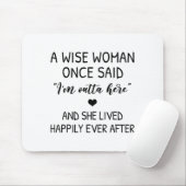 A Wise Woman Once Said Funny Feminist Quote Gift  マウスパッド (マウス)