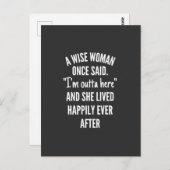 A Wise Woman Once Said I'm Outta Here And She Live ポストカード (正面/裏面)