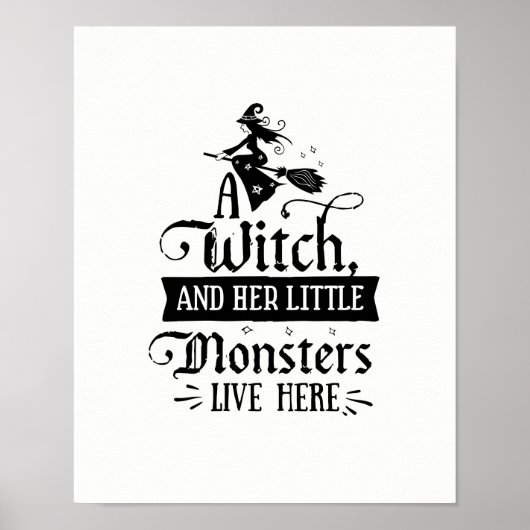A Witch and her Little Monsters Live Here ポスター (正面)