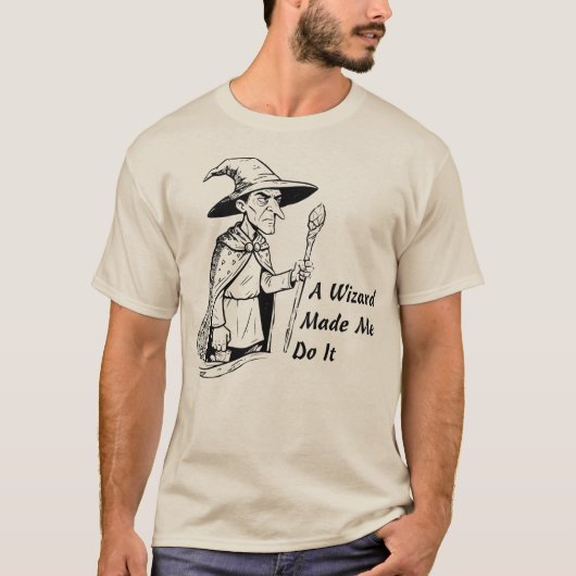 A Wizard Made Me Do It Tシャツ (正面)