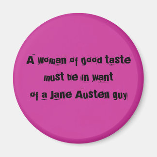 A woman of good tastemust be in wantof a Jane A... マグネット