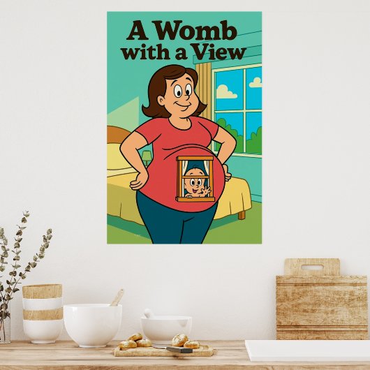 A Womb with a View - Cartoon Edition ポスター (キッチン)