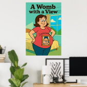 A Womb with a View - Cartoon Edition ポスター (ホームオフィス)