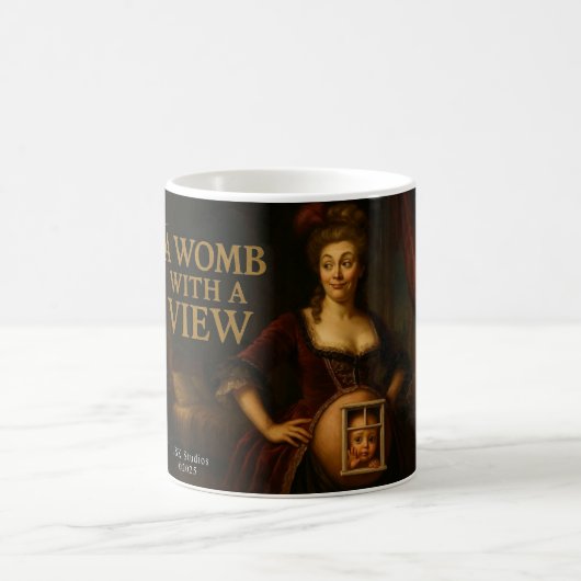 A Womb with a View» Mug - クラシックSaterer Edition コーヒーマグカップ (中央)