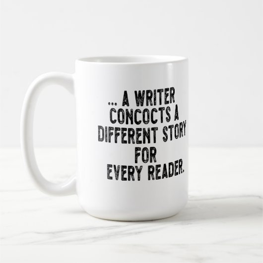 a writer concocts a different story for every read コーヒーマグカップ (左)