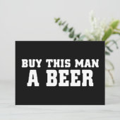 aa31 この男にビールを買ってあげよう 楽しいハプニング 面白いユーモア 招待状 (スタンド正面)