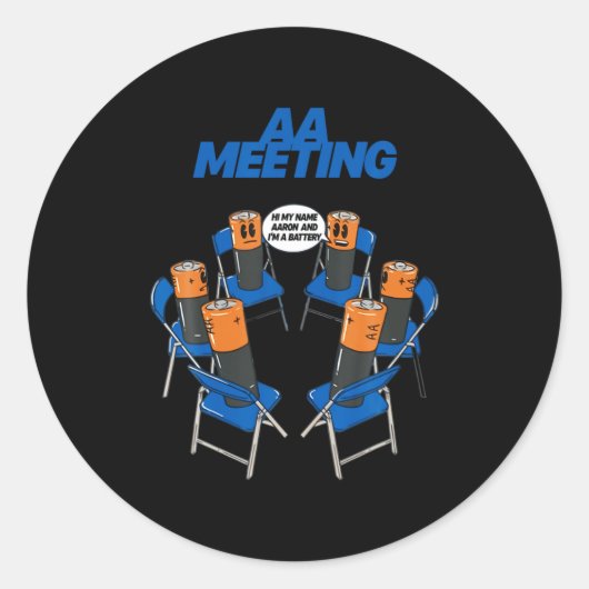 Aa Meeting Battery Funny Sarcastic Humor ラウンドシール (正面)