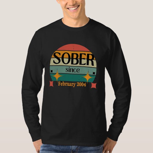 AA NA Celebrate Sobriety Since February 2004 Sober Tシャツ (正面)