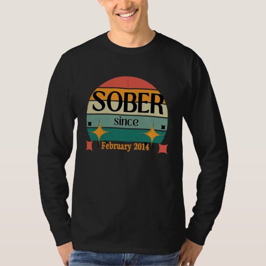 AA NA Celebrate Sobriety Since February 2014 Sober Tシャツ (正面)