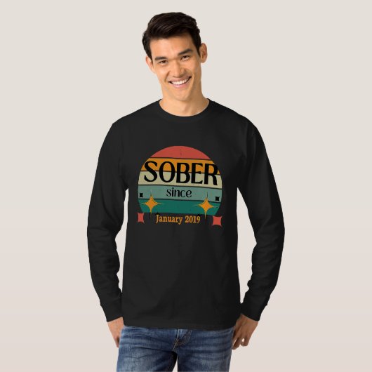 AA NA Celebrate Sobriety Since January 2019 Sober  Tシャツ (正面フル)