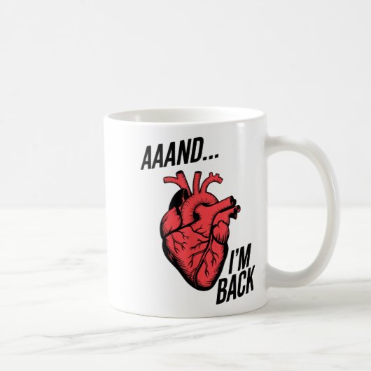 Aaand Im Back Open Heart Surgery, Heart Surgery Su コーヒーマグカップ (右)
