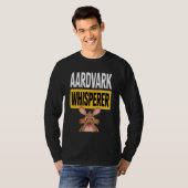 Aardvark Whisperer for Animal Lovers in a Humorous Tシャツ (正面フル)