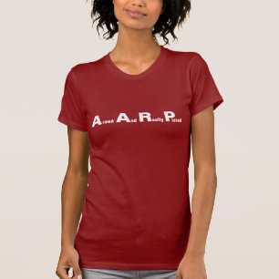 AARPは武装した意味し、実際に怒っている Tシャツ