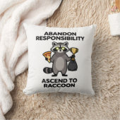 Abandon Responsibility Ascend To Raccoon Meme クッション (ブランケット)