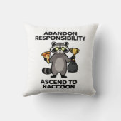 Abandon Responsibility Ascend To Raccoon Meme クッション (裏面)