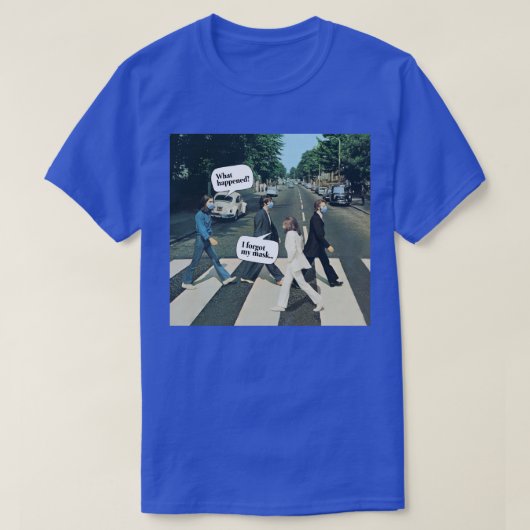 Abbey Road I My Mask Shirt忘れ for the Btls Fans Tシャツ (デザイン正面)