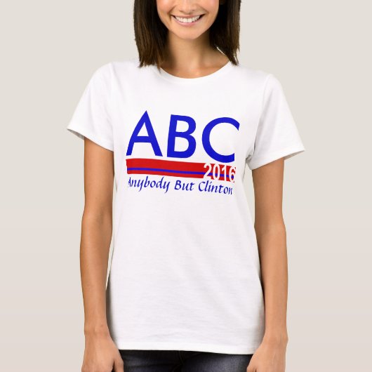 ABC 2016 – クリントン以外 Tシャツ (正面)