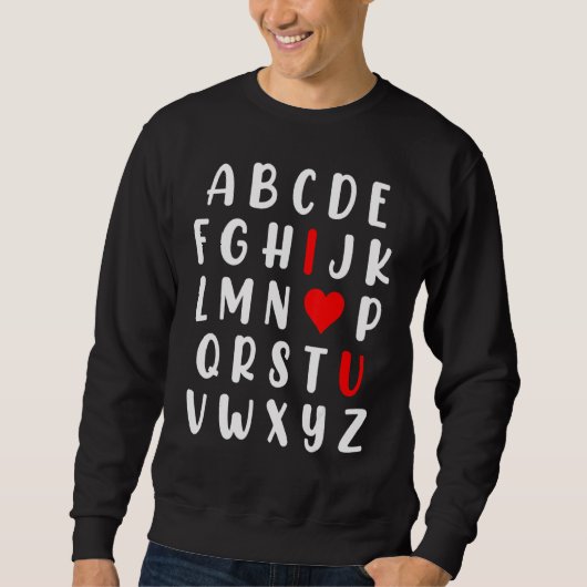Abc Alphabet I Love You英語先生Valentines スウェットシャツ (正面)