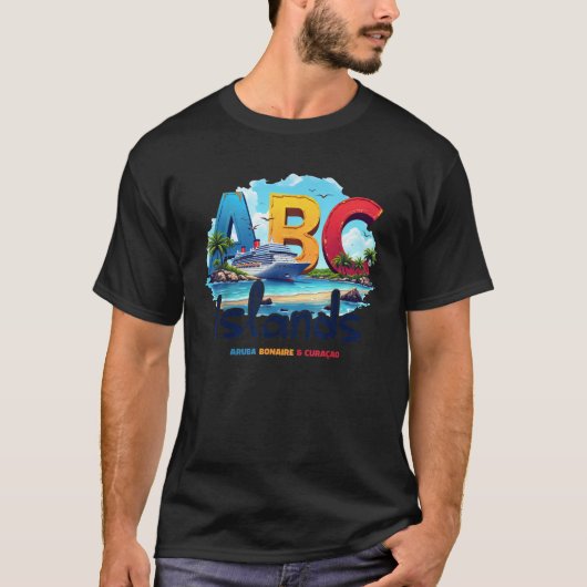 ABC Islands Aruba Bonaire Curacao Cruise Vacation  Tシャツ (正面)