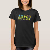 Abcd Back In Class Ryb Back To School Tシャツ (正面)
