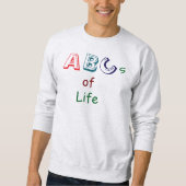 ABCs of Life T-Shirt スウェットシャツ (正面)