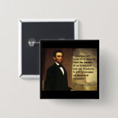 Abeリンカーンの引用文"アメリカ決してありません… "は 缶バッジ (正面&裏面)