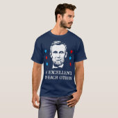 Abe Lincolnはお互いに優れているTシャツ_1 Tシャツ (正面フル)
