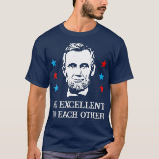 Abe Lincolnはお互いに優れているTシャツ_1 Tシャツ