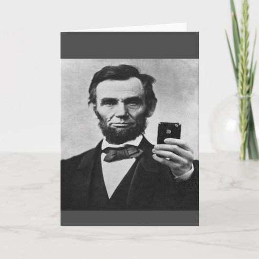 Abe Lincoln with Cell Phone サンキューカード (正面)