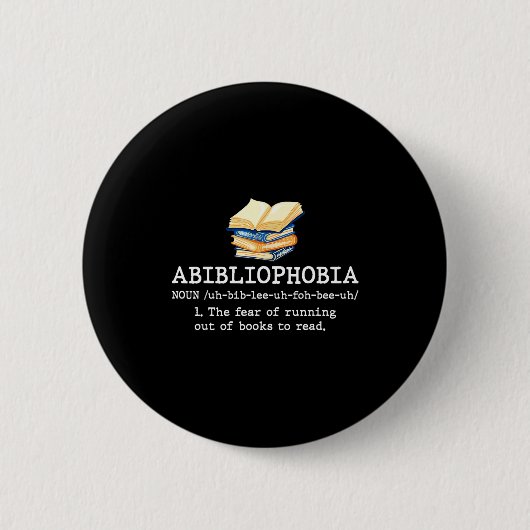 Abibliophobiaの定義 楽しい読書 本の虫 缶バッジ (正面)