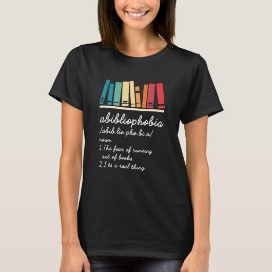 Abibliophobia Definition Reading Nerd Book Geek Tシャツ (正面)
