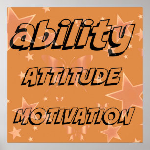 Ability Motivation Attitude Poster ポスター