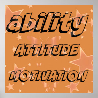 Ability Motivation Attitude Poster ポスター