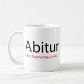 abiturの帽子のheutzutageのjeder! コーヒーマグカップ (左)